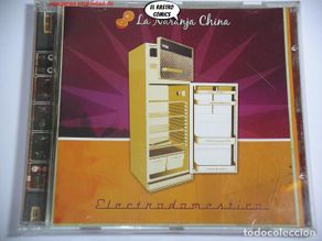 Musik-CDs: La Naranja China, Electrodoméstico, CD Wea, 2004, excelente estado, Indie
